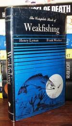 The Complete Book of Weakfishing