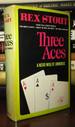 Three Aces Three Full-Length Novels: Too Many Clients, Might as Well Be Dead and the Final Deduction