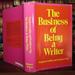 The Business of Being a Writer