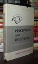 Perception and Discovery an Introduction to Scientific Inquiry