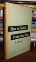 How to Control Production Costs