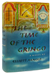 The Time of the Gringo