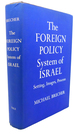 Foreign Policy System of Israel: Setting, Images, Process