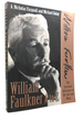 William Faulkner a to Z: the Essential Reference to His Life and Work