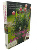 Container Gardening: the Complete Practical Guide to Container Gardening, Indoors and Outdoors
