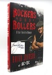 Rockers and Rollers a Full-Throttle Memoir Signed 1st