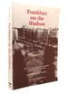 Frankfurt on the Hudson the German Jewish Community of Washington Heights, 1933-1983, Its Structure and Culture