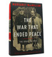 The War That Ended Peace the Road to 1914