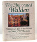 The Annotated Walden, Or, Life in the Woods, Together With Civil Disobedience