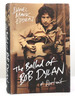 The Ballad of Bob Dylan a Portrait