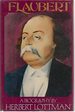 Flaubert: a Biography