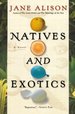 Natives and Exotics