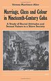 Marriage, Class and Colour in Nineteenth-Century Cuba: a Study of Racial Attitudes and Sexual Values in a Slave Society (Women and Culture Series)