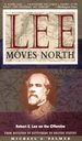 Lee Moves North: Robert E. Lee on the Offensive