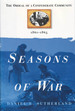 Seasons of War: the Ordeal of a Confederate Community, 1861-1865