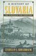 A History of Slovakia: the Struggle for Survival