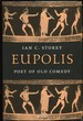 Eupolis. Poet of Old Comedy