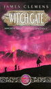 Wit'Ch Gate: the Banned and the Bannished Book Four (Banned and the Banished)