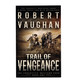 Trail of Vengeance: a Classic Western (the Crocketts)