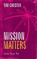 Mission Matters: Love Says Go