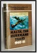 Malta: the Hurricane Years 1940-41