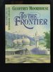 To the Frontier