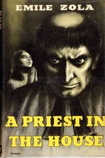 A Priest in the House (La Conquete De Plassans)