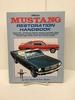 Mustang Restoration Handbook