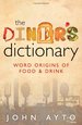 The Diner's Dictionary: Word Origins of Food and Drink