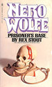 Prisoner's Base-a Nero Wolfe Mystery