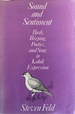 Sound and Sentiment: Birds, Weeping, Poetics, and Song in Kaluli Expression (Conduct and Communication)