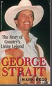 George Strait Story of Country's Living Legend