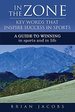 In the Zone-Key Words That Inspire Success in Sports: a Guide to Winning-in Sports and in Life