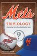 Mets Triviology: Fascinating Facts From the Bleacher Seats