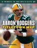 Aaron Rodgers: Titletown Mvp