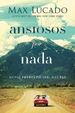 Ansiosos Por Nada: Menos Preocupacin, Ms Paz (Spanish Edition)