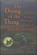 The Doing of the Thing: the Brief, Brilliant Whitewater Career of Buzz Holmstrom