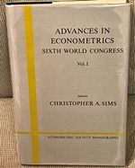 Advances in Econometrics Sixth World Congress, Vol. 1