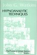 Hypnoanalytic Techniques: the Practice of Clinical Hypnosis-Volume II