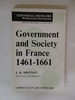 Government and Society in France, 1461-1661