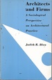 Architects and Firms: a Sociological Perspective on Architectural Practices