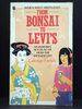 From Bonsai to Levi`S