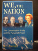 We; the Nation: the Conservative Party and the Pursuit of Power