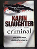 Criminal (the Sixth Book in the Will Trent Series)