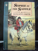 Sophie in the Saddle a Book in the Sophie