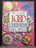 The Classic 1000 Chinese Recipes