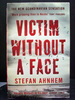 Victim Without a Face First in Fabian Risk Series