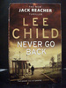 Never Go Back Book 18 in the Jack Reacher