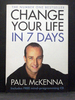 Change Your Life in Seven Days Complete With Cd