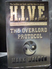 The Overlord Protocol the Second in the H.I.V.E. Series